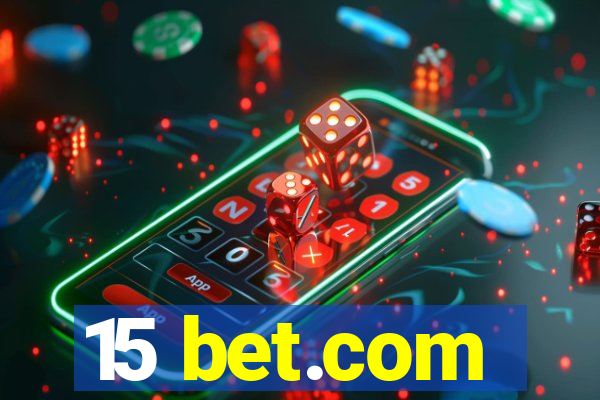 15 bet.com